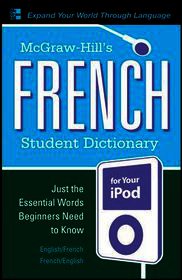 McGraw-Hill's French Student Dictionary for your iPod (MP3 CD-ROM + Guide)