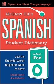 McGraw-Hill's Spanish Student Dictionary for your iPod (MP3 Disc + Guide)
