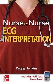 Nurse to Nurse ECG Interpretation