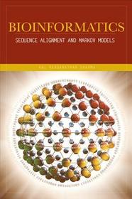 Bioinformatics: Sequence Alignment and Markov Models: Sequence Alignment and Markov Models
