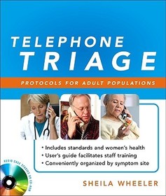Telephone Triage:  Protocols for Adult Populations: Protocols for Adult Populations