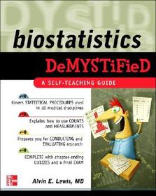 Biostatistics DeMYSTiFied