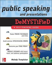 Public Speaking and Presentations Demystified