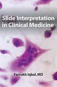 Slide Interpretation in Clinical Medicine