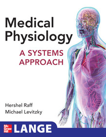 Medical Physiology: A Systems Approach: A Systems Approach