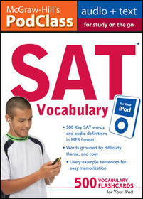 McGraw-Hill's PodClass SAT Vocabulary (MP3 Disk): 500 Vocabulary Flashcards