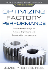 Optimizing Factory Performance: Cost-Effective Ways to Achieve Significant and Sustainable Improvement: Cost-Effective Ways to Achieve Significant and Sustainable Improvement