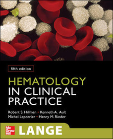 Hematology in Clinical Practice, Fifth Edition (Int'l Ed)