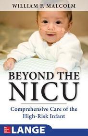 Beyond the NICU: Comprehensive Care of the High-Risk Infant: Comprehensive Care of the High-risk Infant