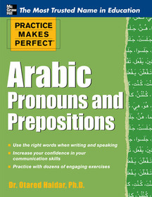 Practice Makes Perfect Arabic Pronouns and Prepositions