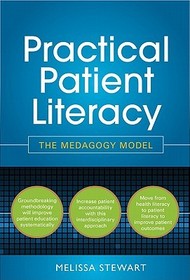 Practical Patient Literacy: The Medagogy Model