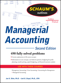 Schaum's Outline of Managerial Accounting, 2nd Edition