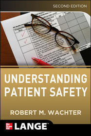 Understanding Patient Safety, Second Edition