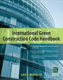International Green Construction Code (IGCC) Handbook (GreenSource): Greensource