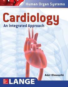 Cardiology: An Integrated Approach: An Integrated Approach