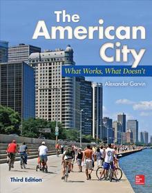 The American City: What Works, What Doesn't: What Works, What Doesn't