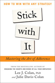 Stick with It: Mastering the Art of Adherence: How to Win with Any Strategy