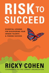 Risk to Succeed: Essential Lessons for Discovering Your Unique Talents and Finding Success (EBOOK)