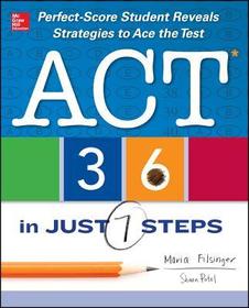 ACT 36 in Just 7 Steps ACT 36 in Just 7 Steps