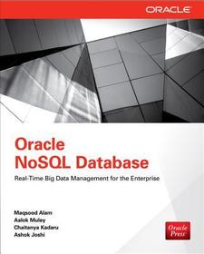 Oracle NoSQL Database: Real-Time Big Data Management for the Enterprise