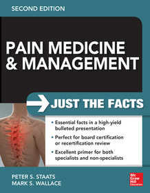 Pain Medicine and Management: Just the Facts, 2e: Just the Facts