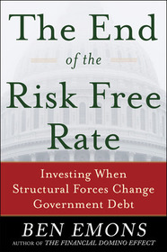 The End of the Risk-Free Rate: Investing When Structural Forces Change Government Debt: Investing When Structural Forces Change Government Debt