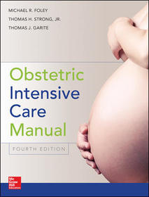 Obstetric Intensive Care Manual, Fourth Edition