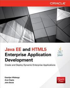Java EE and HTML5 Enterprise Application Development