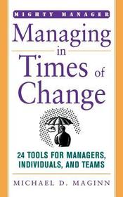 Managing in Times of Change