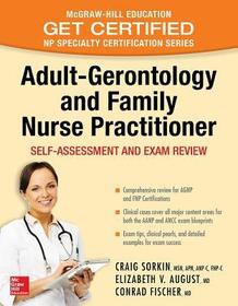 Adult-Gerontology and Family Nurse Practitioner: Self-Assessment and Exam Review