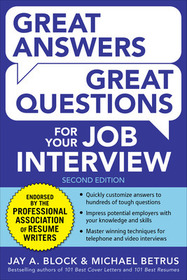 Great Answers, Great Questions For Your Job Interview, 2nd Edition