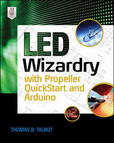 LED Wizardry with Propeller QuickStart and Arduino