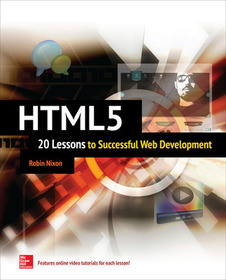 HTML5: 20 Lessons to Successful Web Development: 20 Lessons to Successful Web Development
