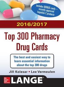 McGraw-Hill's 2016/2017 Top 300 Pharmacy Drug Cards