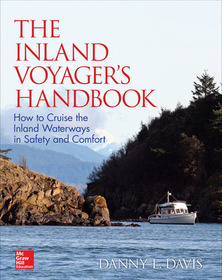The Inland Voyager's Handbook: How to Cruise the Inland Waterways in Safety and Comfort: How to Cruise the Inland Waterways in Safety and Comfort