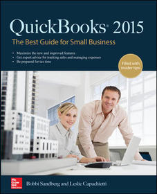 QuickBooks 2015: The Best Guide for Small Business: The Guide for Small Business Success