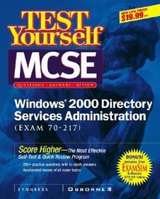 MCSE Windows 2000 Directory Services Test Yourself Practice Exams (Exam 70-215)