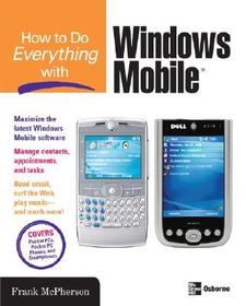How to Do Everything with Windows Mobile