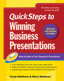 QuickSteps to Winning Business Presentations: Make the Most of Your Powerpoint Presentations