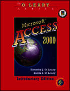 O'Leary Series:  Microsoft Access 2000 Introductory Edition