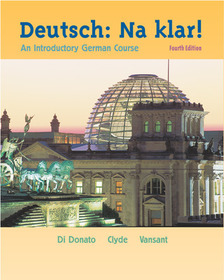 Deutsch: Na klar! An Introductory German Course (Student Edition)