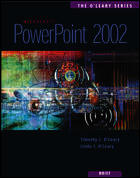 The O'Leary Series: PowerPoint 2002- Brief