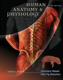 Human A&P Laboratory Manual, Fetal Pig Dissection
