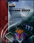 I-Series: Microsoft Office Access 2003 Complete