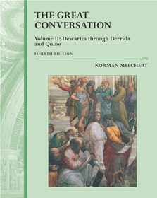 The Great Conversation, Volume 2: Descartes through Derrida and Quine with Free Philosophy PowerWeb