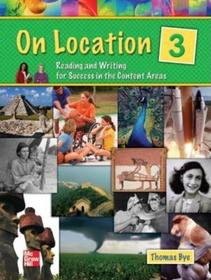 On Location - Level 3 Student Book: Reading and Writing for Success in the Content Areas