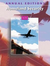 Annual Editions: Homeland Security 04/05