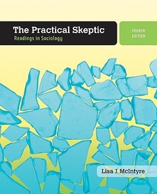 The Practical Skeptic: Readings in Sociology