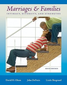 Marriages and Families: Intimacy, Diversity, and Strengths