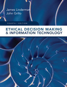 Ethical Decision Making and Information Technology